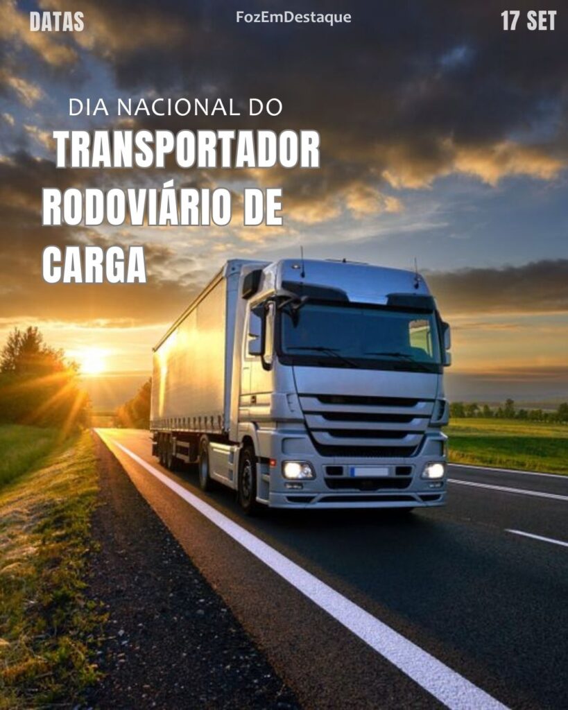 Dia Nacional do Transportador Rodoviário de Carga:
compreensão e transporte rodoviário