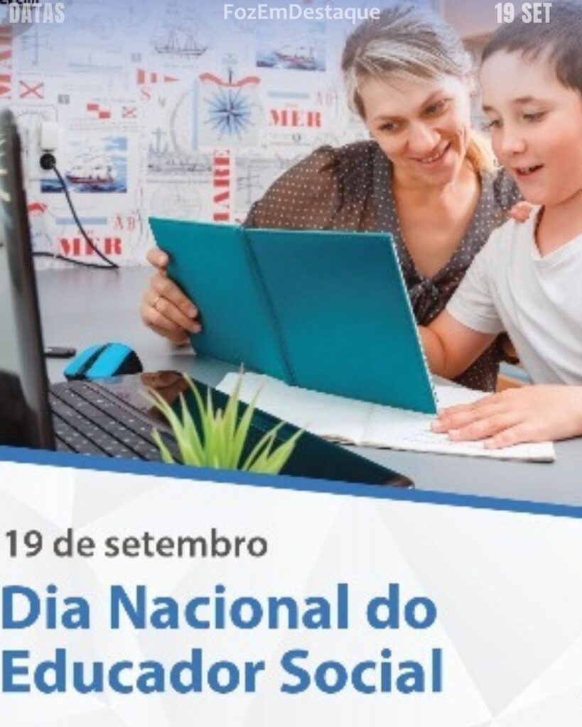 Dia Nacional do Educador Social
Datas Comemorativas 19 Setembro