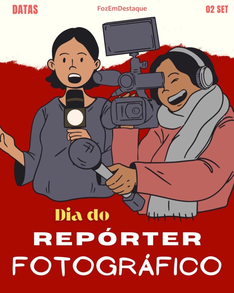 Dia do Repórter Fotográfico FozEmDestaque
Datas 2 de agosto