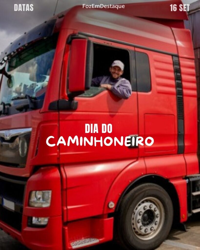 datas comemorativas 16 setembro
Dia do Caminhoneiro