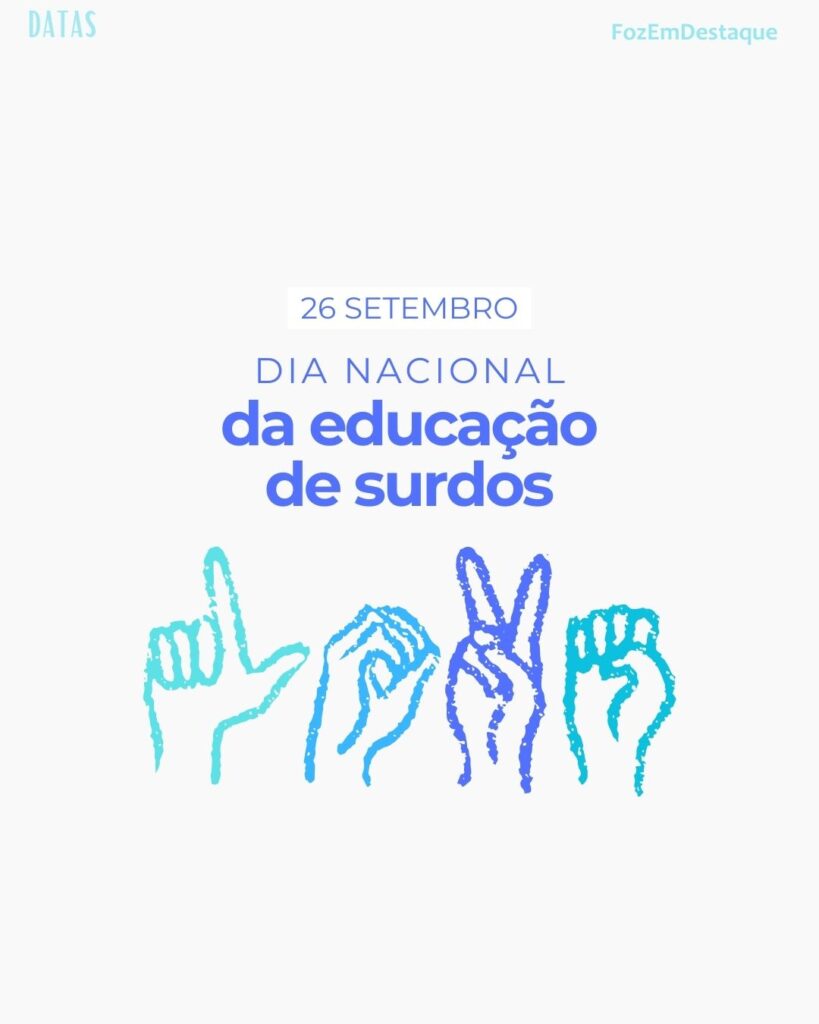 Dia Nacional dos Surdos
 Datas comemorativas de hoje