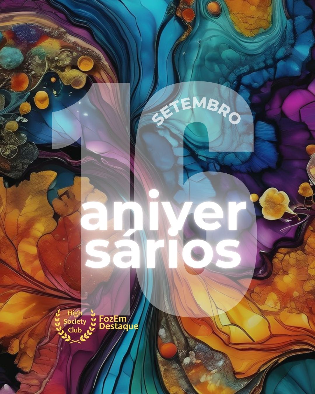 Aniversariantes HighSocietyClub FozEmDestaque – 16 de Setembro em Grande Estilo 8
