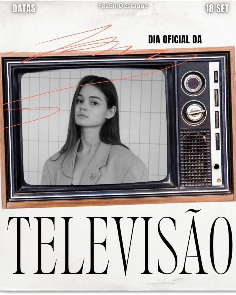 Datas Comemorativas
Dia Oficial da Televisão:
FozEmDestaque