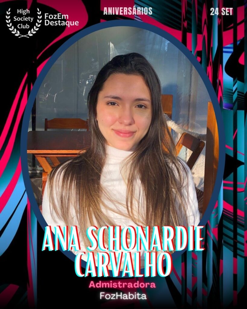 Ana Schonardie Carvalho
Administradora - FozHabita