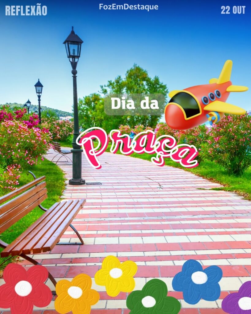 Dia da Praça
Consciência celebrar