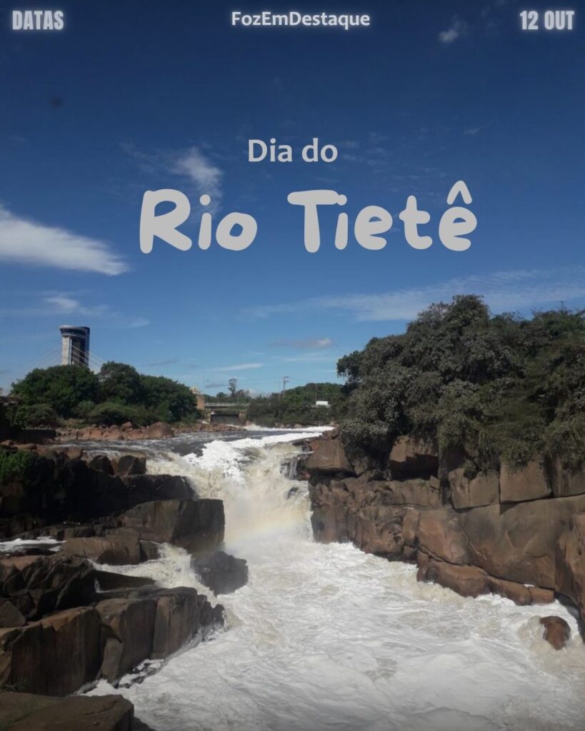 Dia do Rio Tietê
Datas 12 Outubro