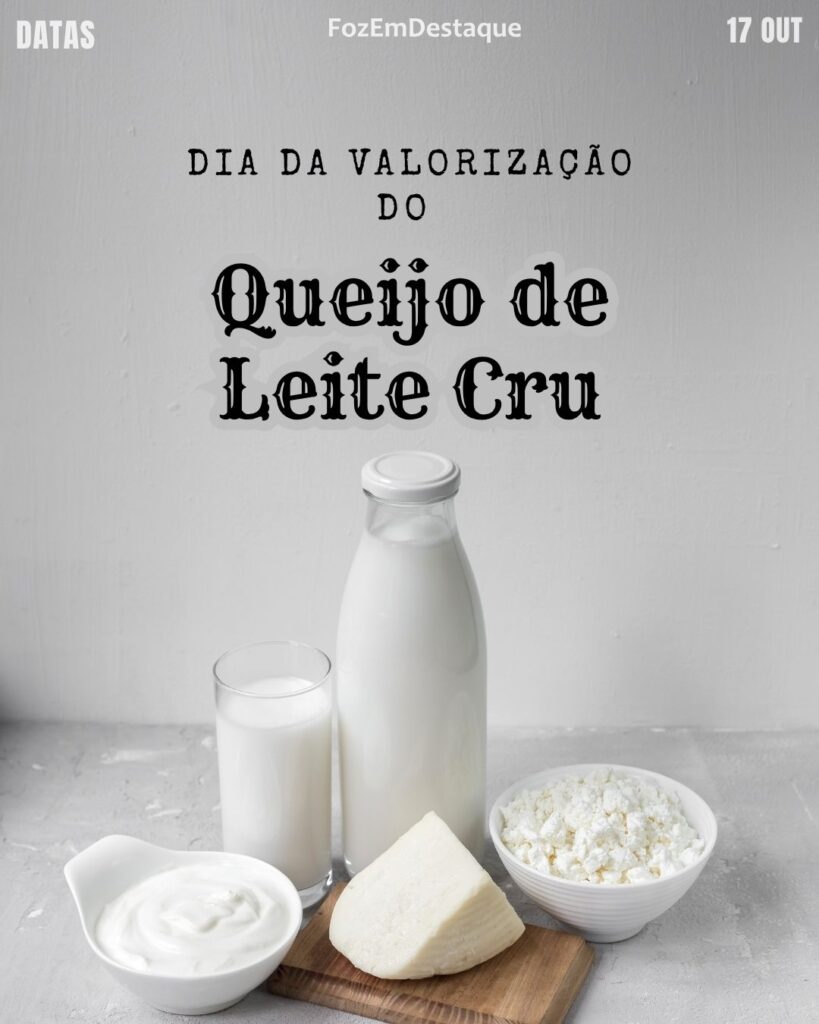 Dia da Valorização do Queijo de Leite Cru
Datas Comemorativas 17 Outubro