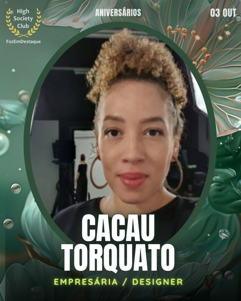 Cacau Torquato
Empresária / Designer