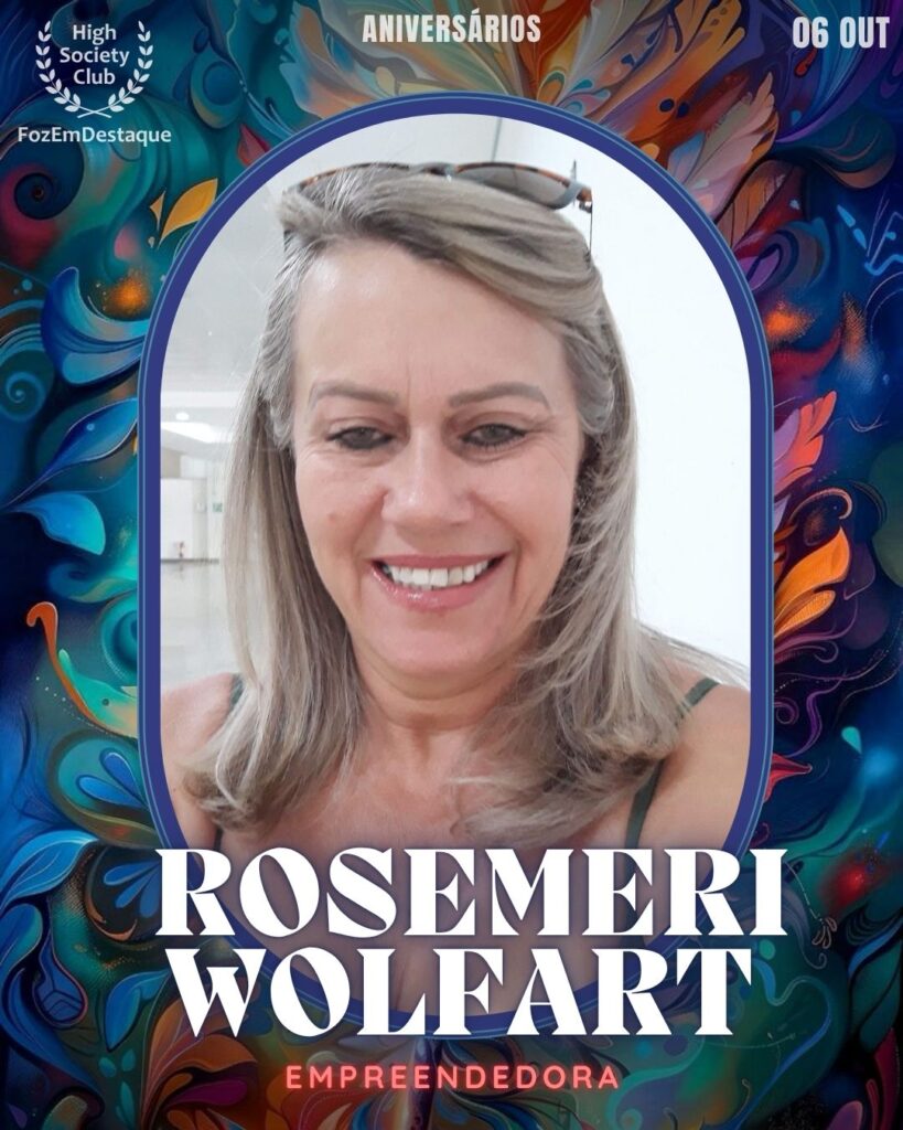 Rosemeri Wolfart
Empreendedora