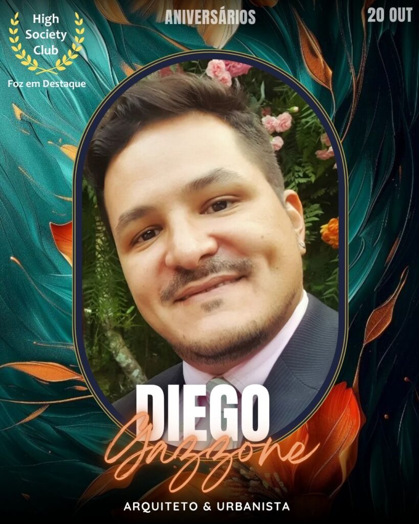 Diego Gazzone
Arquiteto & Urbanista
Aniversários FozEmDestaque