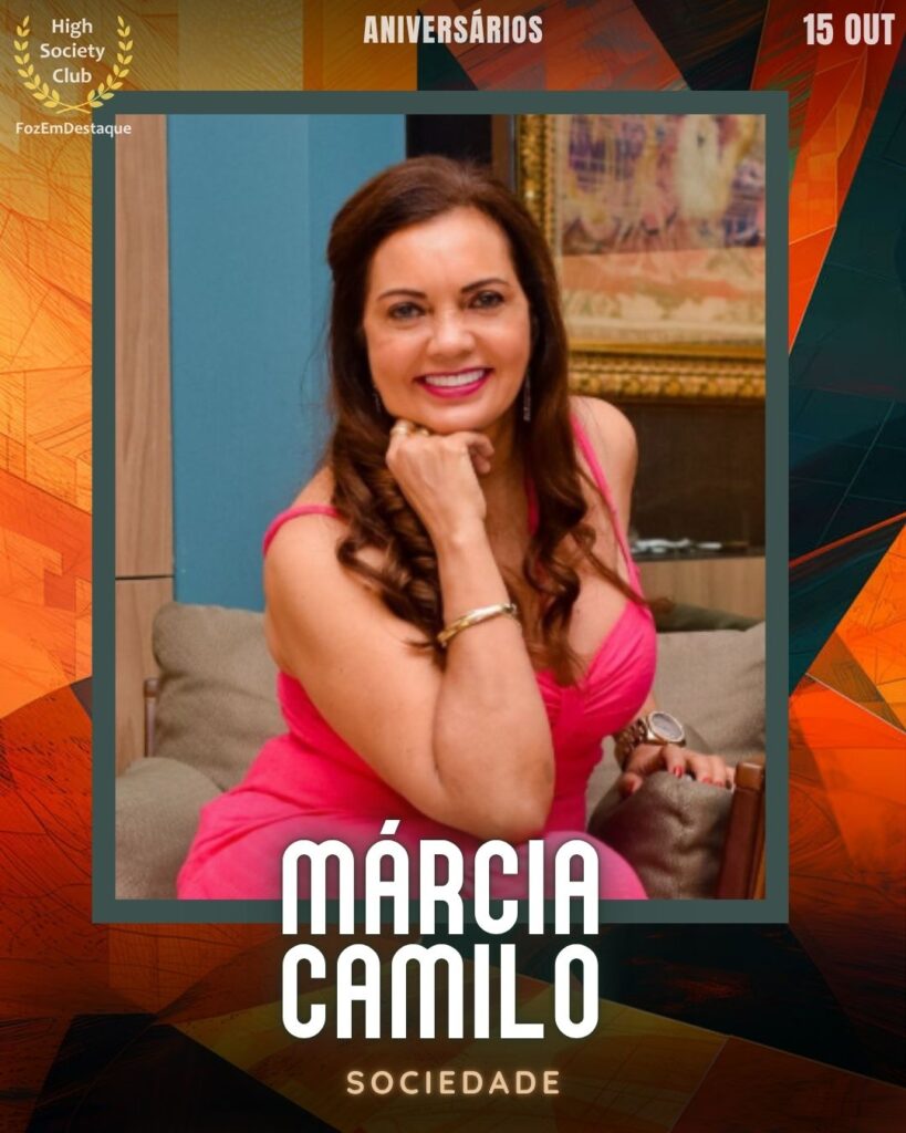 Aniversários HighSocietyClub 15/10/2025
Márcia Camilo
Sociedade