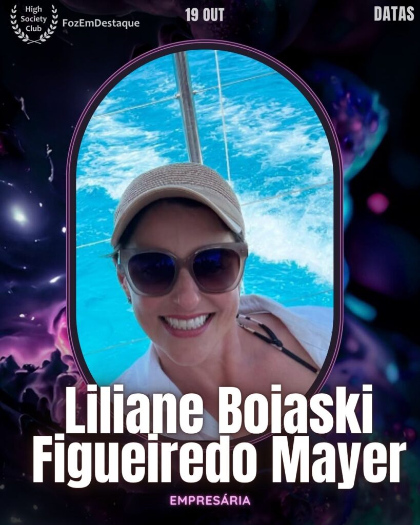 Liliane Boiaski Figueiredo Mayer
Empresária