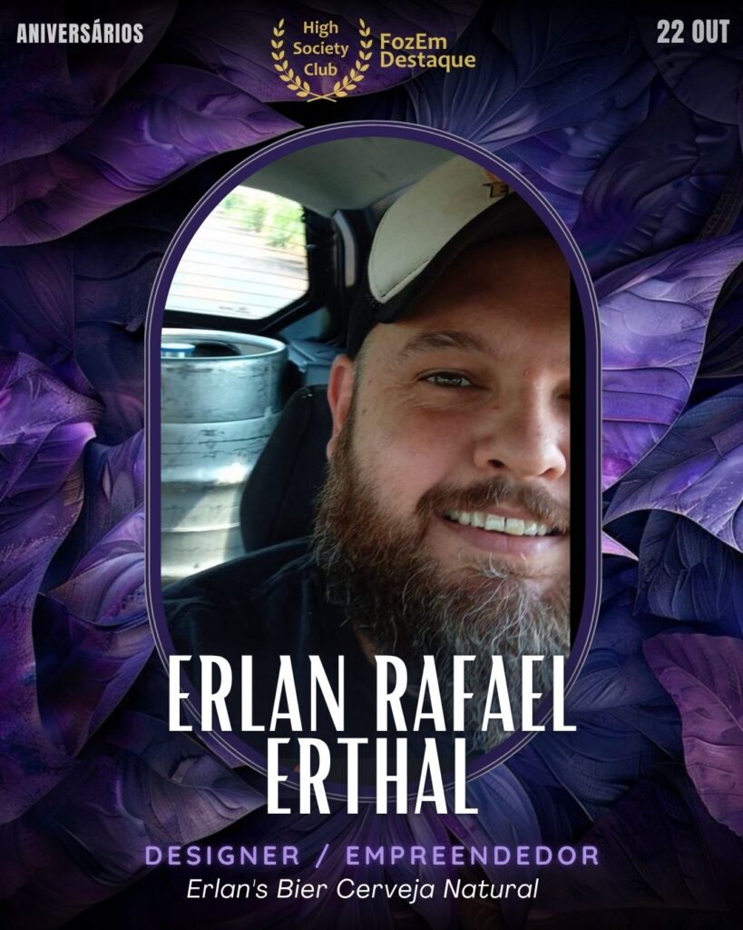 Erlan Rafael Erthal
Designer / Empreendedor
Foz Aniversariantes Sociedade