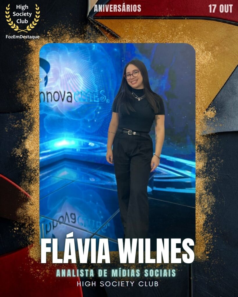 Flávia Wilnes
Analista de Mídias Sociais