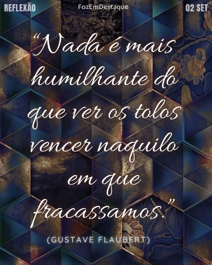 Nada é mais humilhante
Nada é mais humilhante: a sabedoria de Flaubert sobre fracasso e vaidade