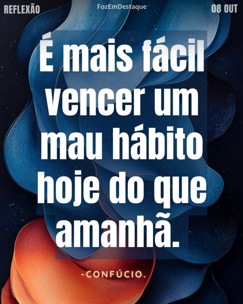 vencer maus hábitos
Vencer maus hábitos hoje: o ensinamento de Confúcio