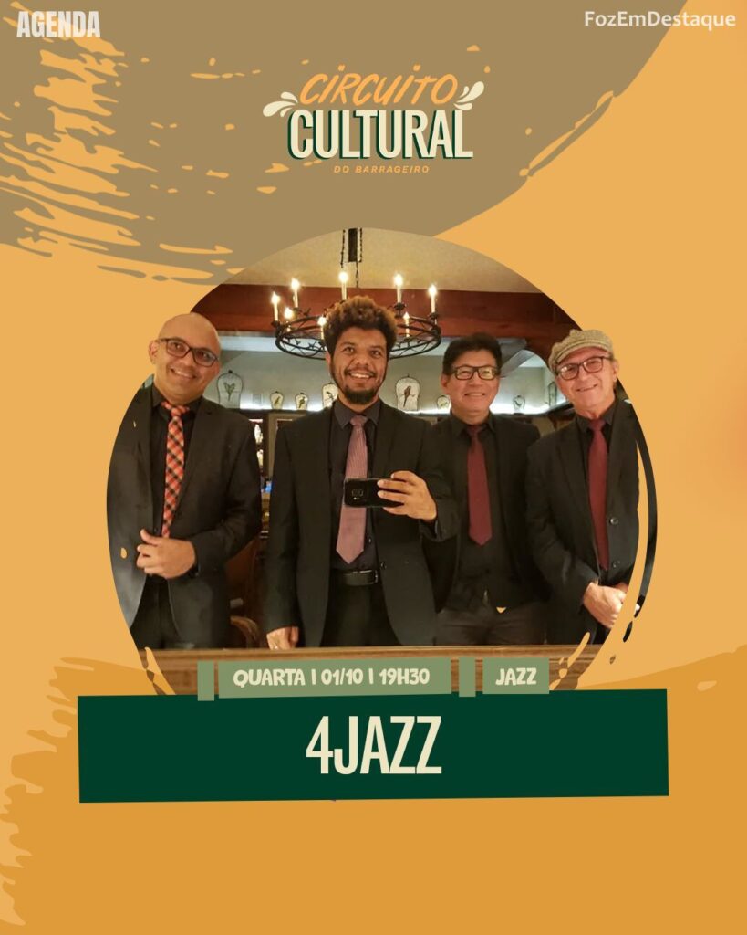 o 4Jazz trazendo o ritmo sofisticado do Jazz para o Mercado.
Agenda Mercado 02/05 Outubro
MERCADO PÚBLICO BARRAGEIRO