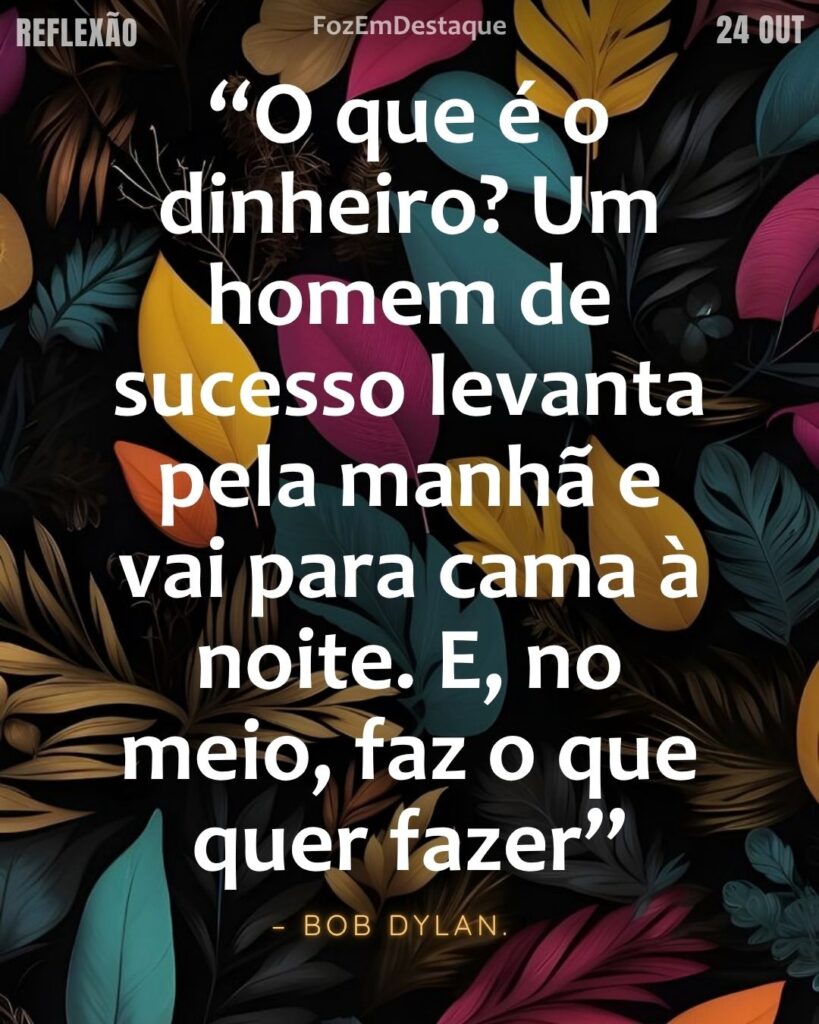 Sucesso Dinheiro Bob Dylan
A Verdadeira Definição de Sucesso: Bob Dylan e a Liberdade de Fazer o que se Quer