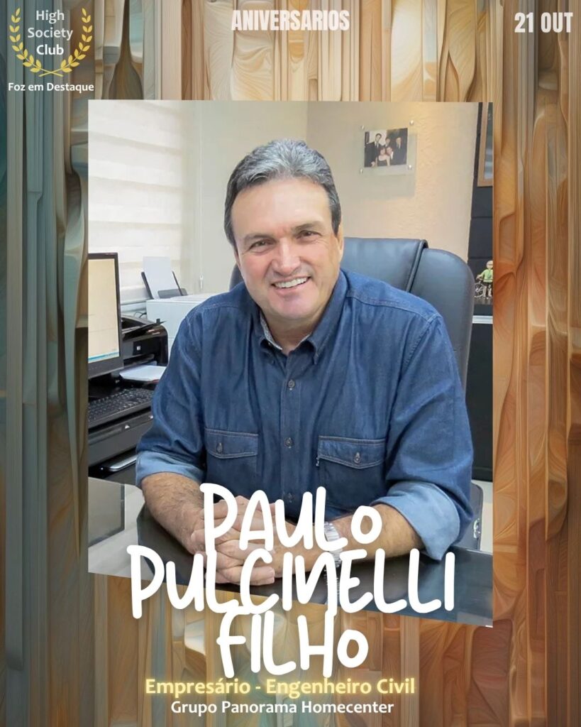Paulo Pulcinelli Filho
Empresário-Engenheiro Civil 
