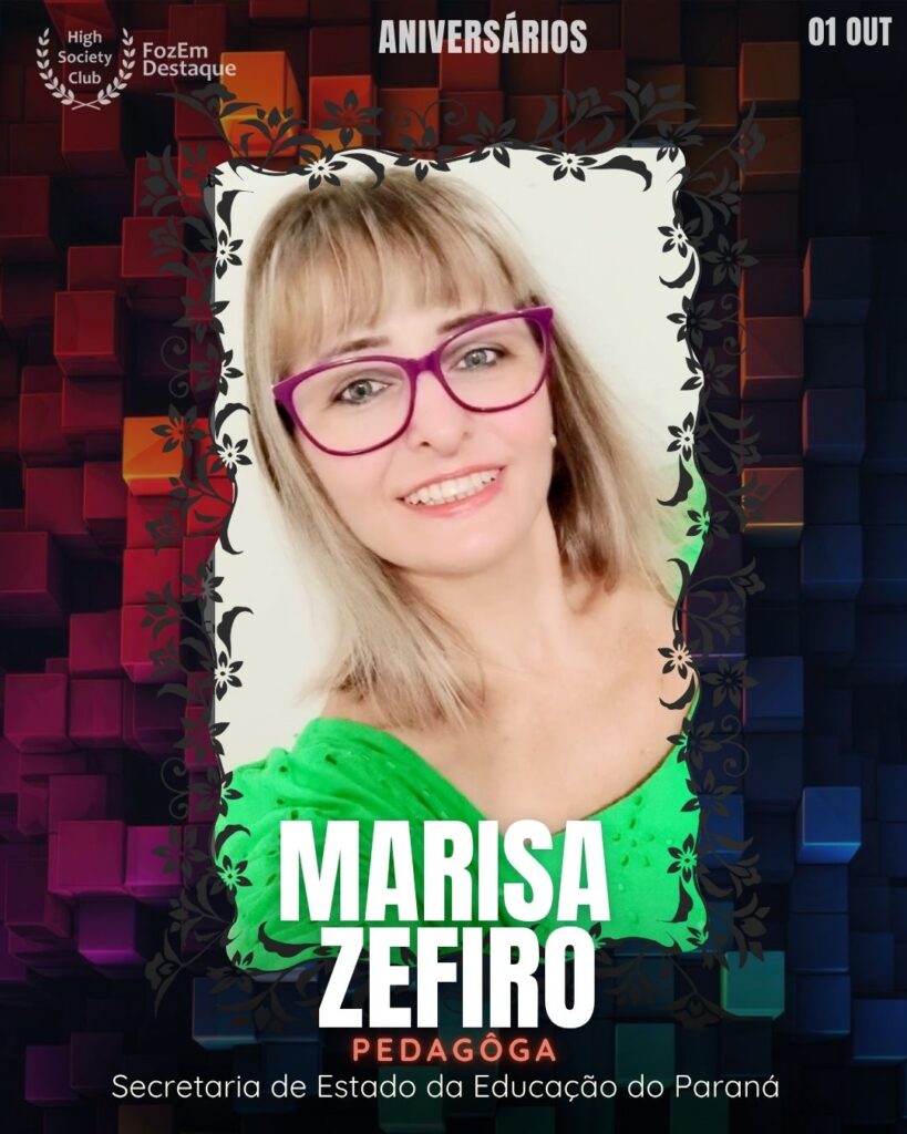 Marisa Zefiro é uma dedicada Pedagoga que atua na Secretaria de Estado da Educação do Paraná. Seu papel é de suma importância para a qualidade do ensino e a formação dos jovens, colaborando na implementação de projetos educacionais e na gestão das diretrizes estaduais para a área na região de Foz.
Aniversários FozEmDestaque HighSocietyClub 31/10/2025