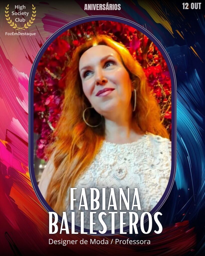 Fabiana Ballesteros
Designer de Moda / Professora