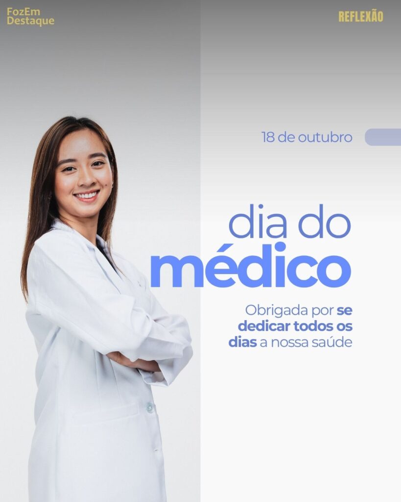 Dia do Médico:
Datas comemorativas de outubro
