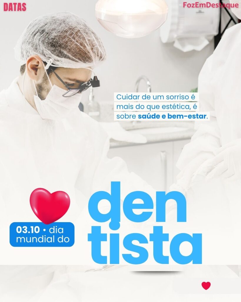 Dia Mundial do Dentista
FozEmDestaque
Datas comemorativas 3 outubro