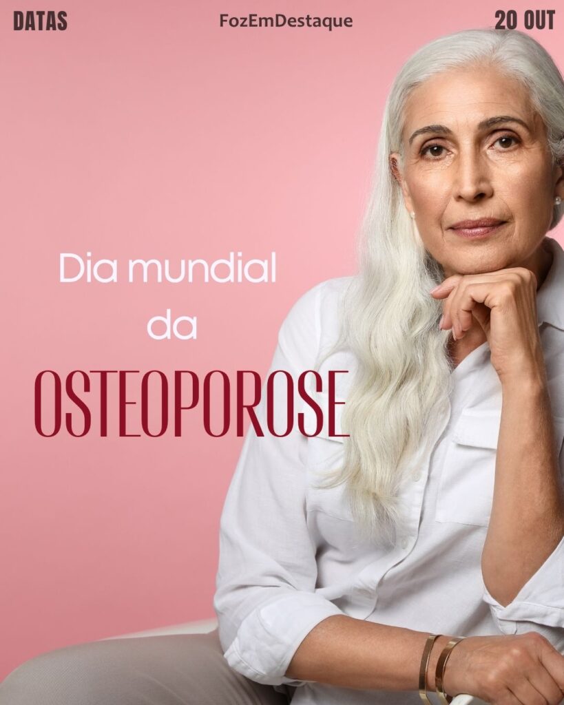 Dia Mundial da Osteoporose
Datas Comemorativas 20/10/2025