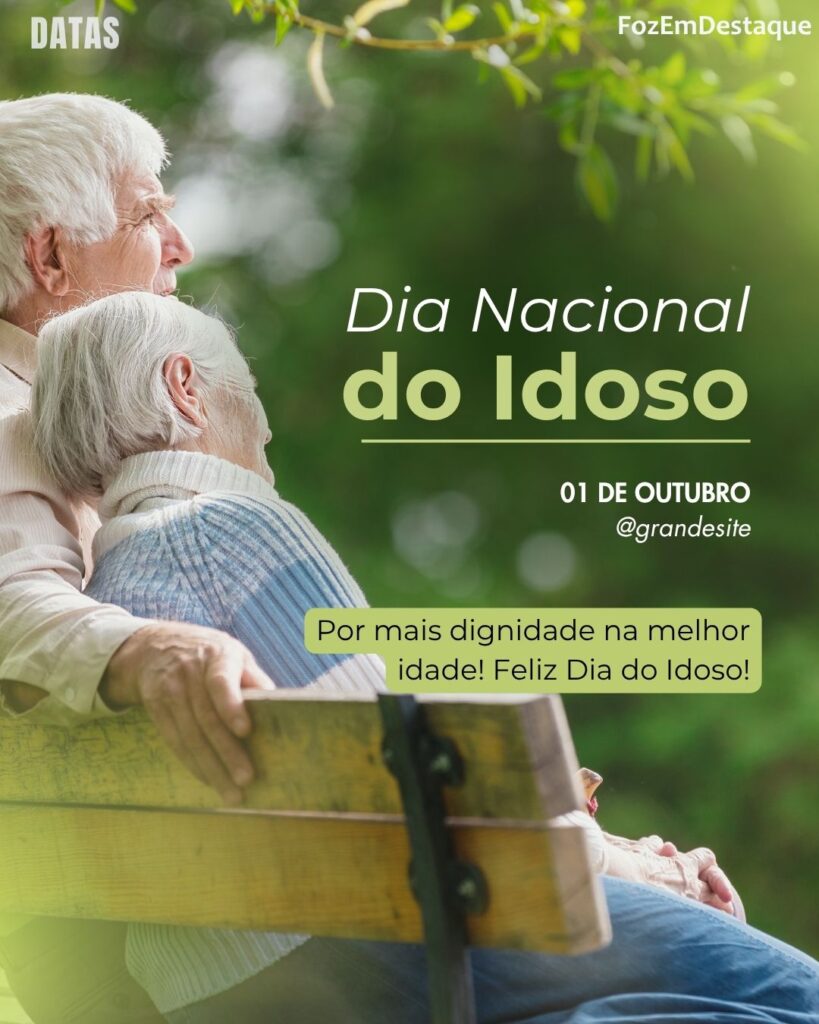 datas comemorativas 01 outubro
Dia Internacional das Pessoas Idosas & Dia Nacional do Idoso