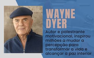Dádiva interior Wayne Dyer: A Profunda Verdade de "Só Podemos Dar Aquilo que Temos em Nós Mesmos" REFLEXÃO HORIZONTAL