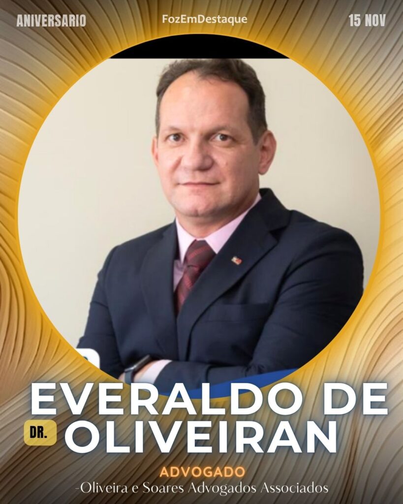 Dr. Everaldo de Oliveiran
Advogado - Oliveira e Soares Advogados Associados