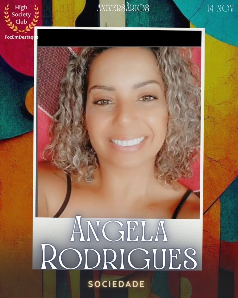 Angela Rodrigues
Sociedade
