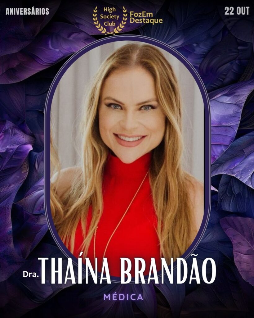 (Dra.) Thaína Brandão
Médica