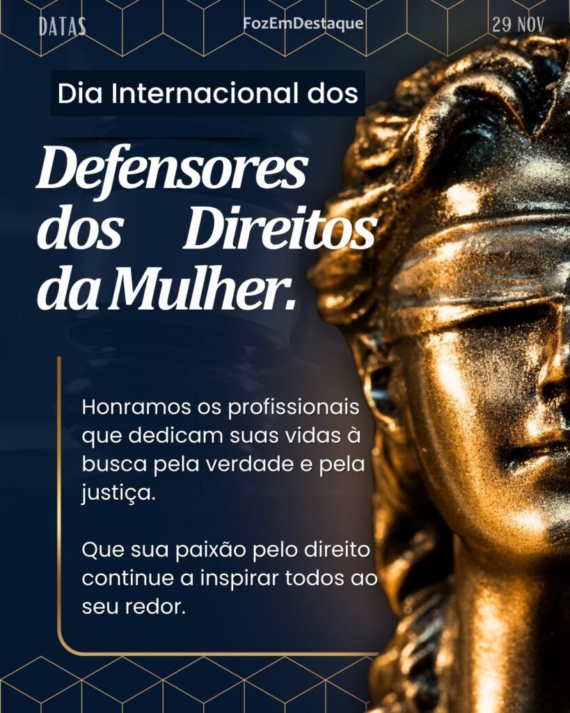 🌟 Dia Internacional dos Defensores dos Direitos da Mulher
