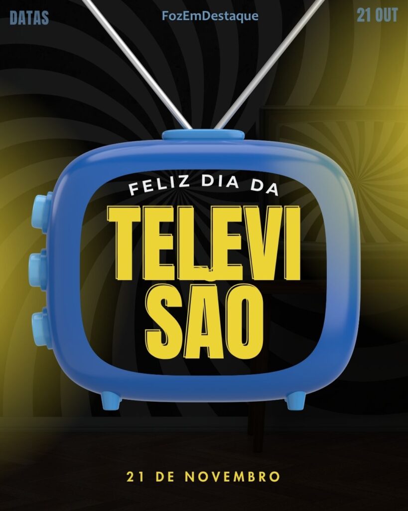 Dia Mundial da Televisão
Saudação Televisão Homeopatia Elegância