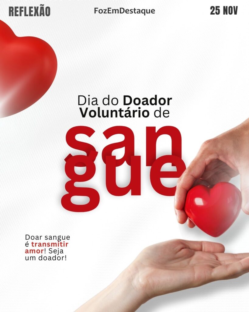  Dia do Doador Voluntário de Sangue
Novembro 25/11/2025  datas comemorativas
