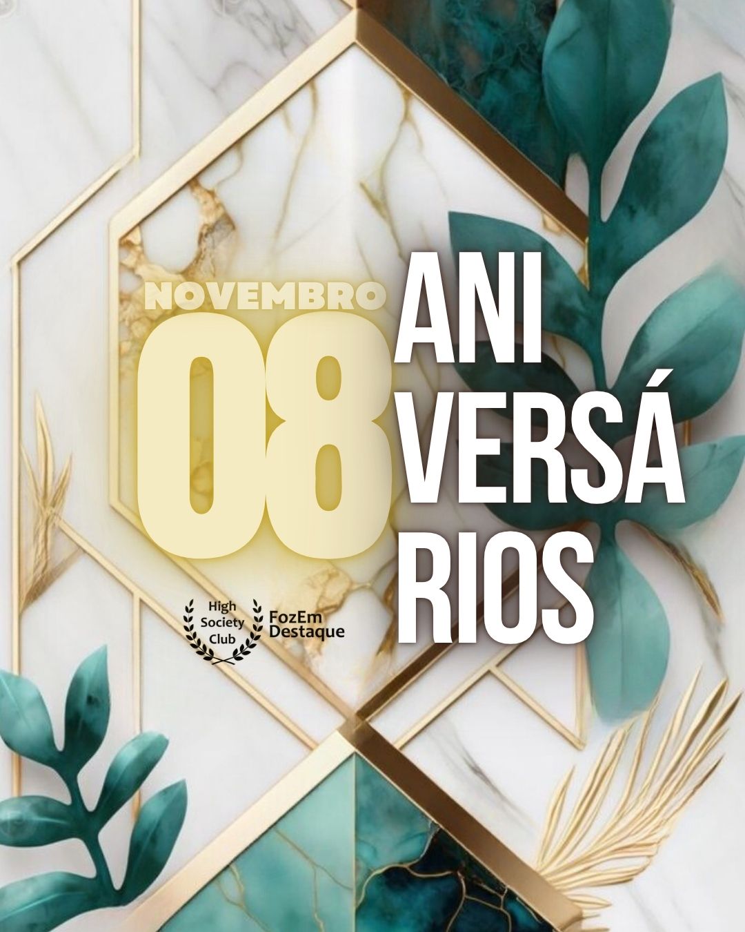 Aniversariantes do Dia: HighSocietyClub FozEmDestaque (08/11/2025) 8