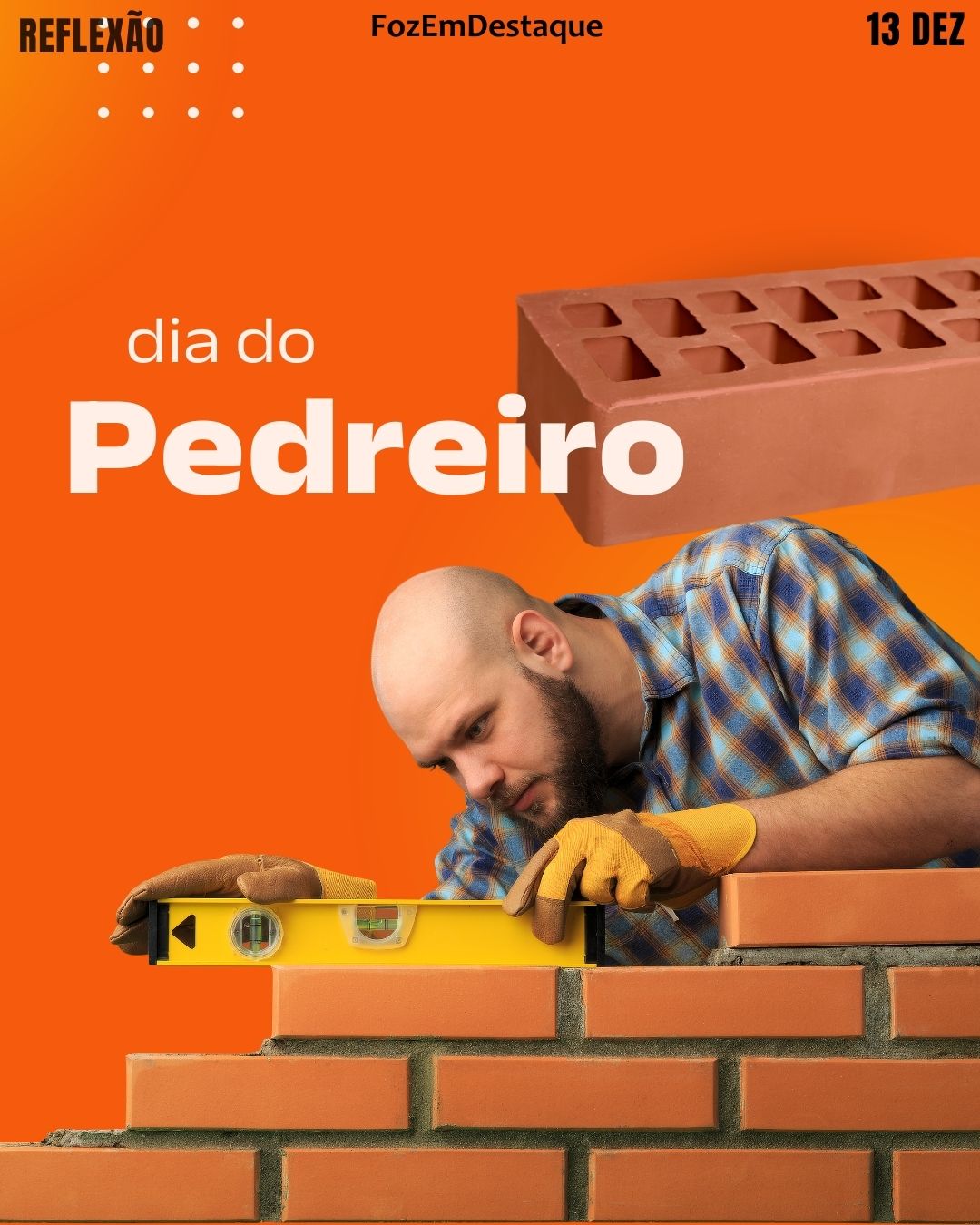 🧱 Dia do Pedreiro