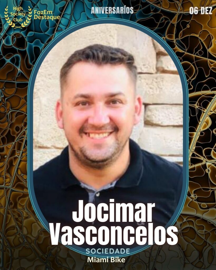 Jocimar Vasconcelos
Sociedade
Miami Bike Aniversários FozEmDestaque HighSocietyClub 06/12