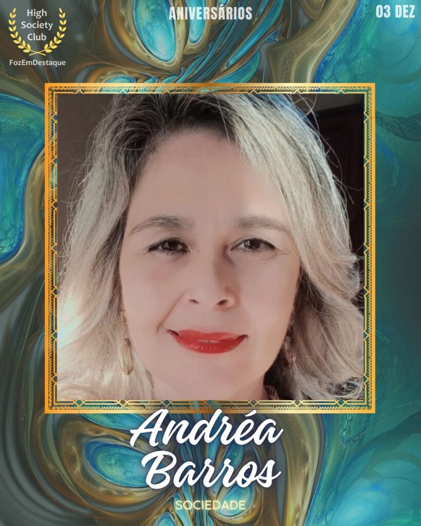 Andréa Barros
Sociedade