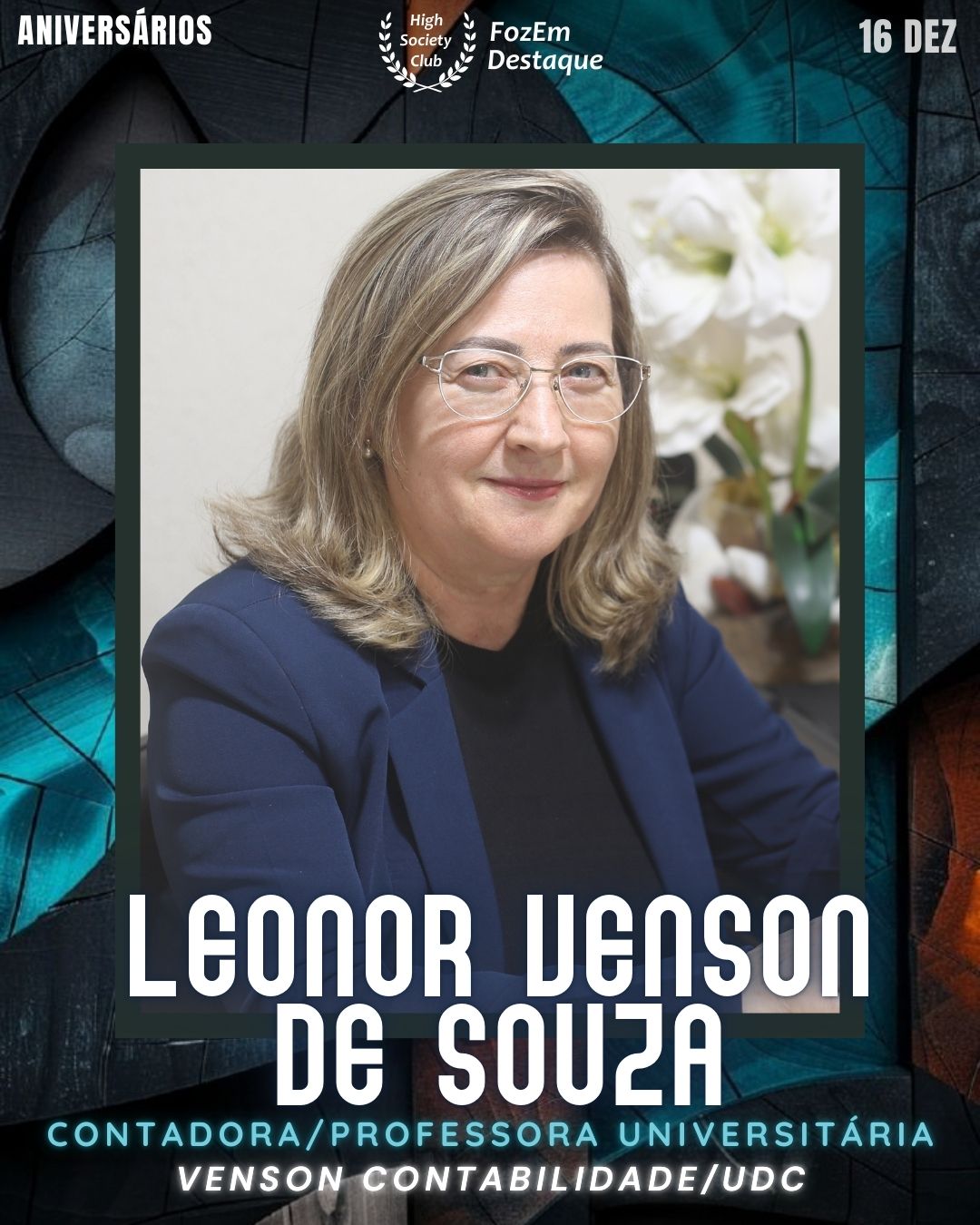 Leonor Venson de Souza
Contadora/Professora Universitária - Venson Contabilidade/UDC