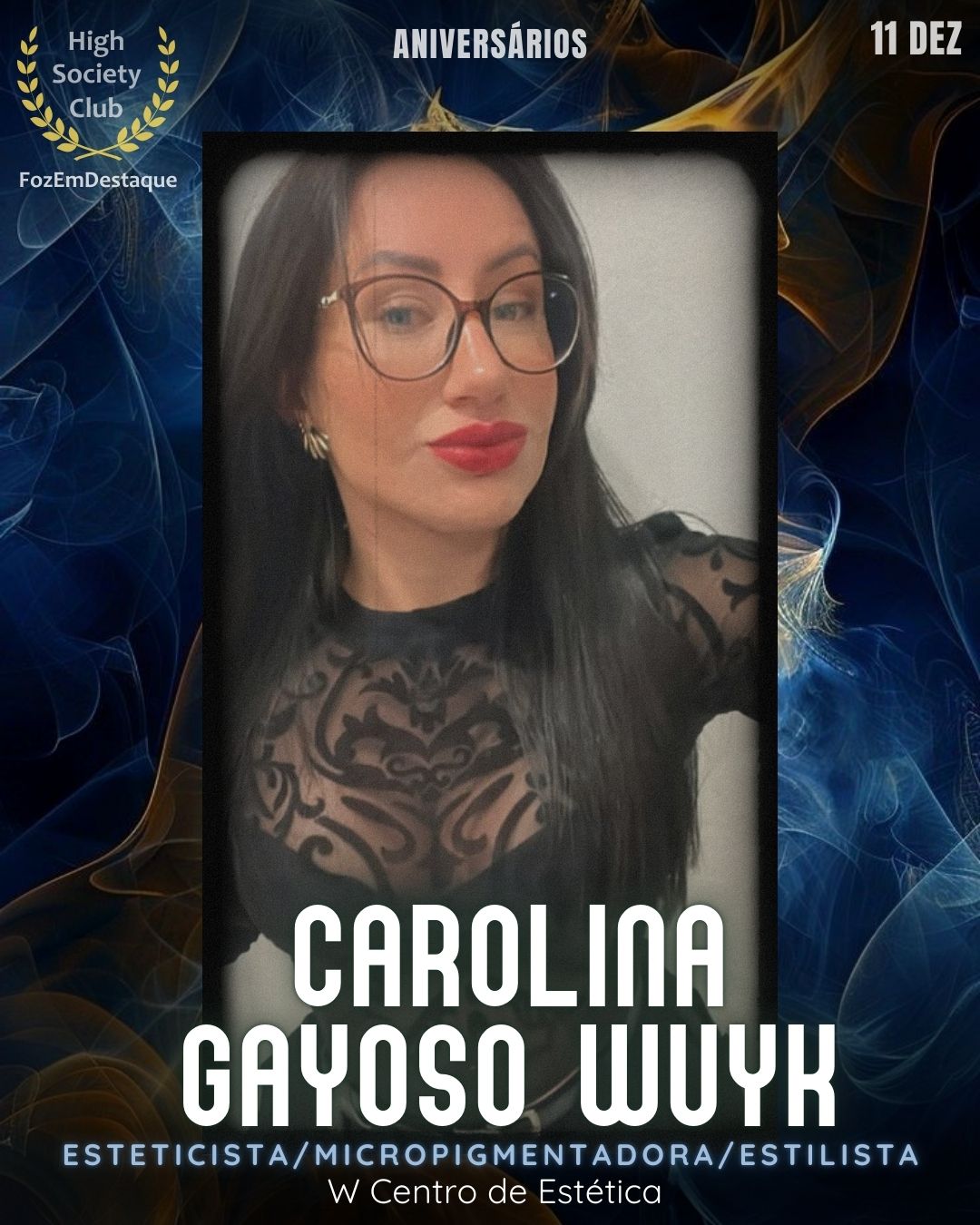 Carolina Gayoso Wuyk
Esteticista/Micropigmentadora/Estilista – W Centro de Estética