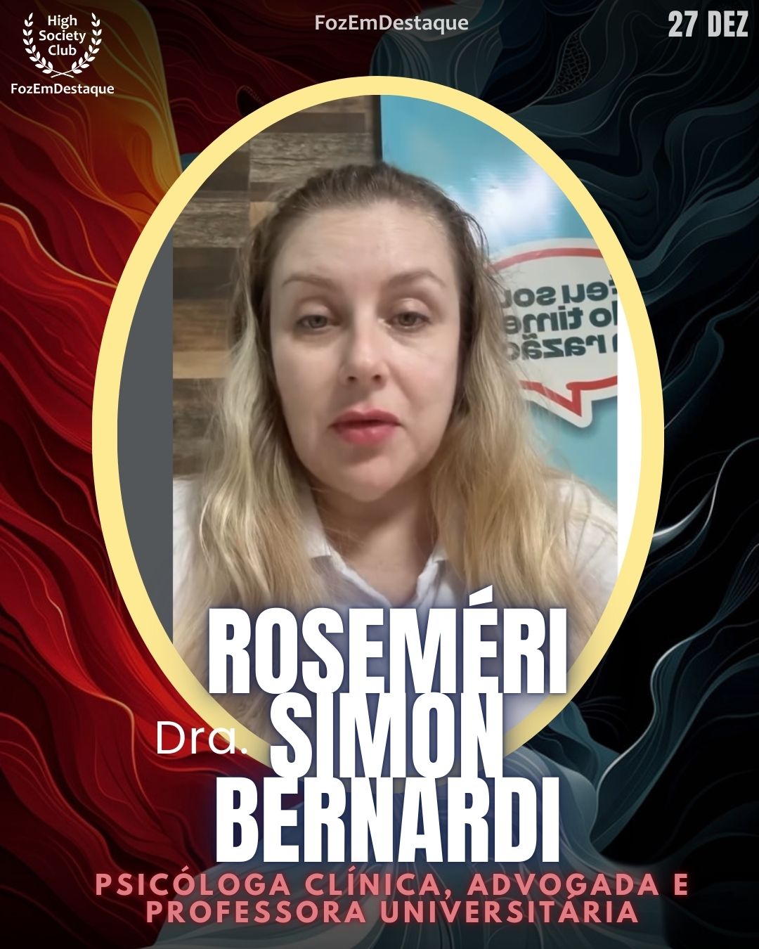 Dra. Roseméri Simon Bernardi
Psicóloga clínica, advogada e professora universitária