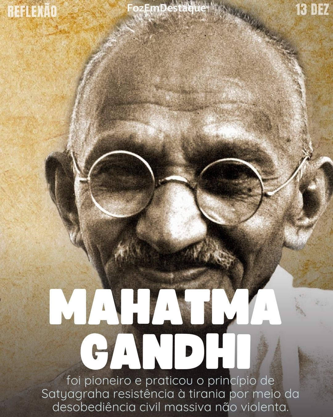 "O fraco jamais perdoa: o perdão é uma das características do forte."
— Mahatma Gandhi
Reflexão diaria FozEmDestaque
Perdão é Força Gandhi