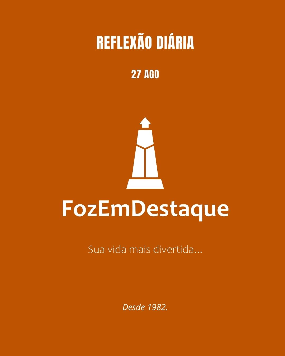 Encerrar ciclos
Reflexão Diária
FozEmDestaque #suavidamaisdivertida