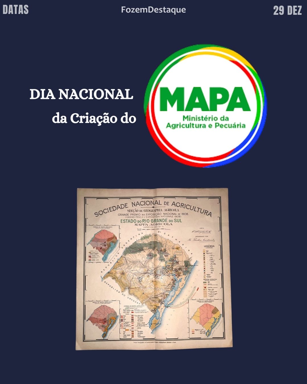 29 de dezembro, no ano de 1902, que nasceu o Ministério da Agricultura, Pecuária e Abastecimento (MAPA).
29 de dezembro Datas