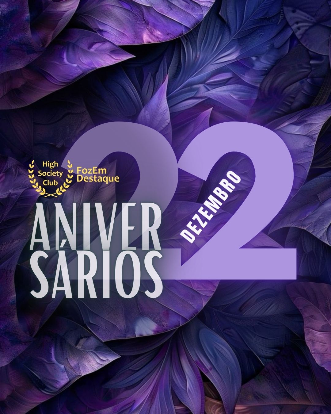 Aniversários Foz High Society: Homenagens de 22 de Dezembro 6