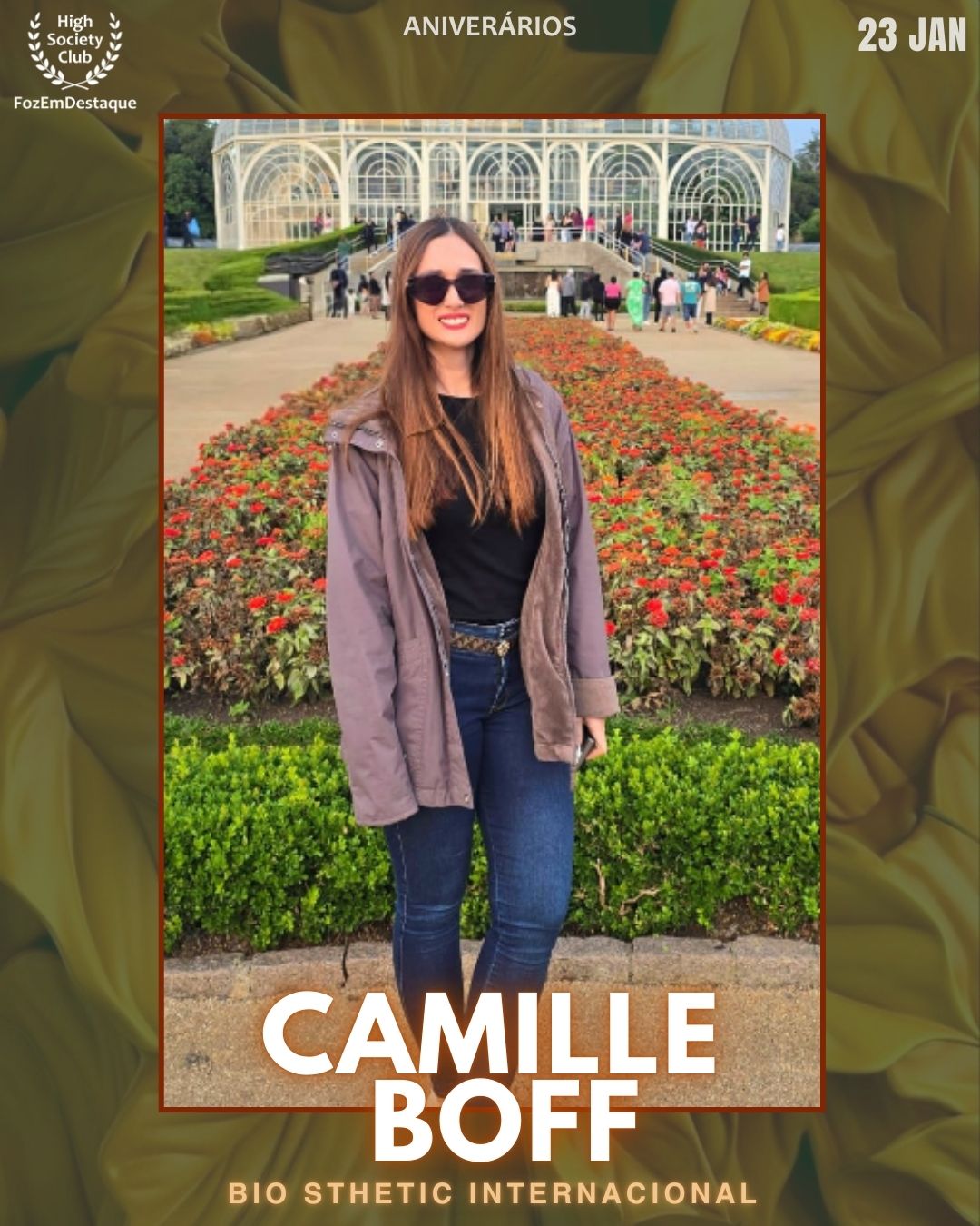 Camille Boff
Bio Sthetic Internacional
Aniversários HighSocietyClub FozEmDestaque 23/01/2026