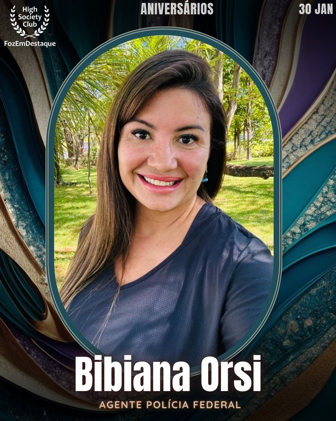 Bibiana Orsi
Agente Polícia Federal