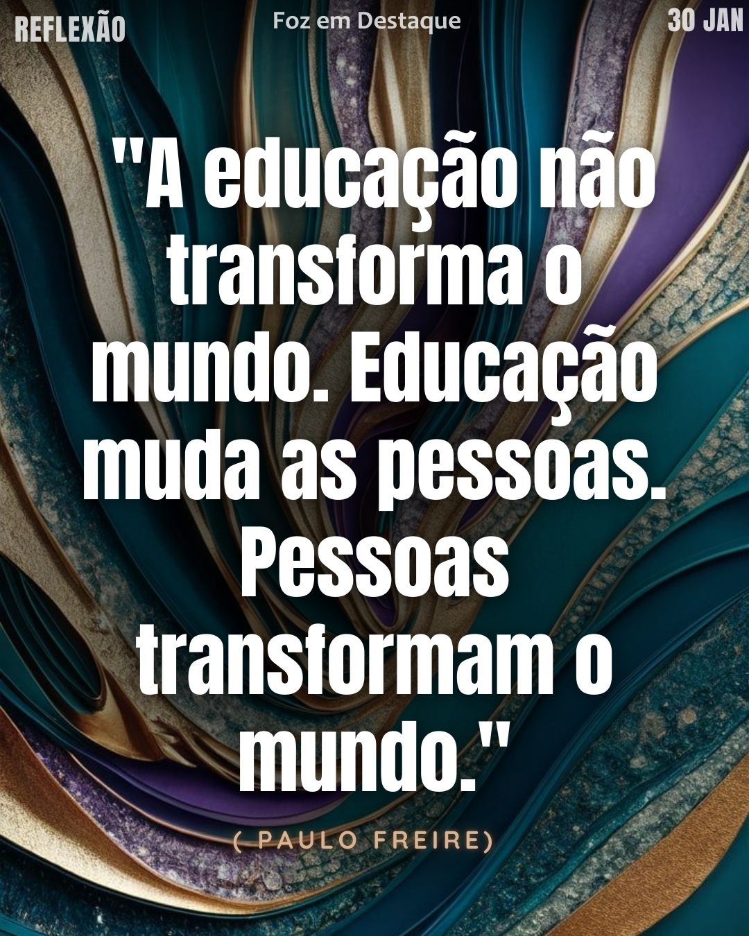 "A educação não transforma o mundo. Educação muda as pessoas. Pessoas transformam o mundo." — Paulo Freire
Impacto da Educação Freire
